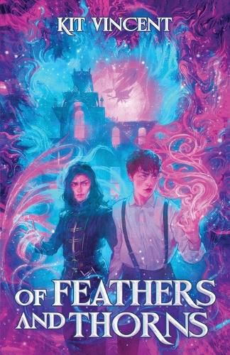 Cover image for Of Feathers and Thorns