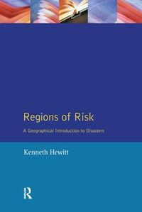 Cover image for Regions of Risk: A Geographical Introduction to Disasters