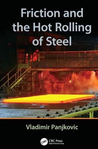 Cover image for Friction and the Hot Rolling of Steel