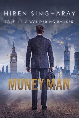 Cover image for Money Man Tales of a wandering Banker