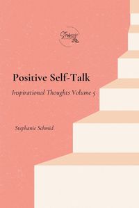 Cover image for Positive Self-Talk