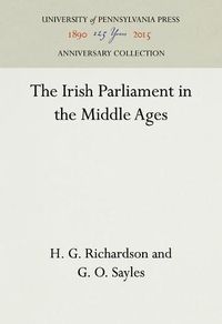 Cover image for The Irish Parliament in the Middle Ages