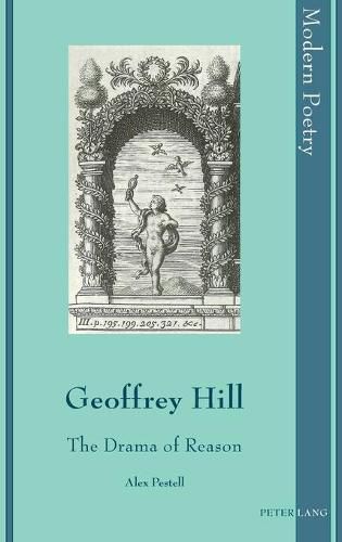 Cover image for Geoffrey Hill: The Drama of Reason