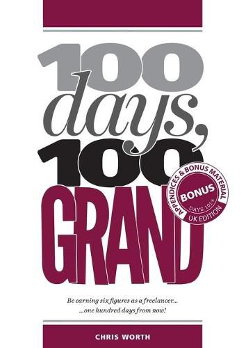 Cover image for 100 Days, 100 Grand: Appendices and bonus material