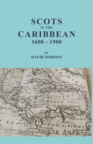 Cover image for Scots in the Caribbean, 1600-1900