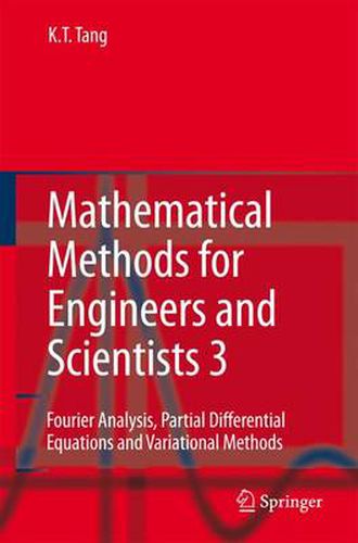 Cover image for Mathematical Methods for Engineers and Scientists 3: Fourier Analysis, Partial Differential Equations and Variational Methods