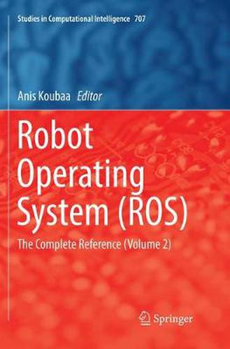 Cover image for Robot Operating System (ROS): The Complete Reference  (Volume 2)