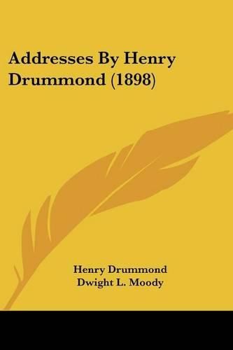 Cover image for Addresses by Henry Drummond (1898)
