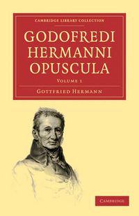 Cover image for Godofredi Hermanni Opuscula