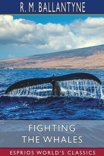 Cover image for Fighting the Whales (Esprios Classics)