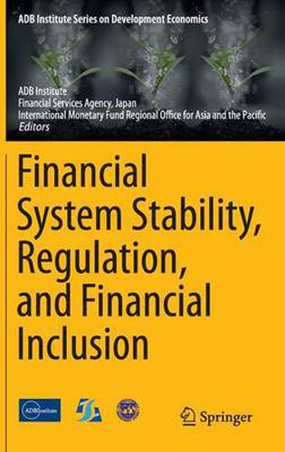 Cover image for Financial System Stability, Regulation, and Financial Inclusion