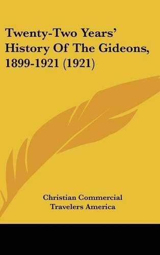 Cover image for Twenty-Two Years' History of the Gideons, 1899-1921 (1921)