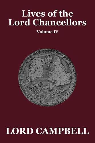 Cover image for Lives of the Lord Chancellors Vol. IV