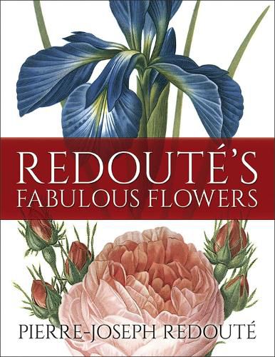 Cover image for Redoute's Fabulous Flowers