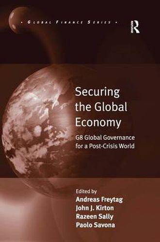 Cover image for Securing the Global Economy: G8 Global Governance for a Post-Crisis World