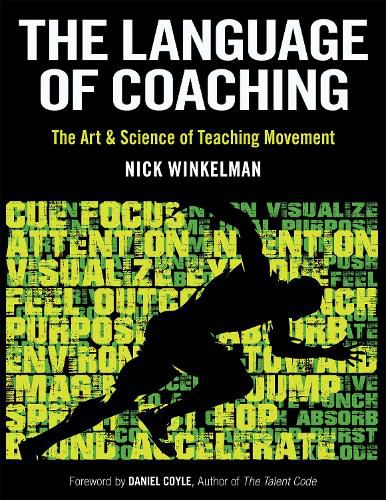 Cover image for The Language of Coaching: The Art & Science of Teaching Movement