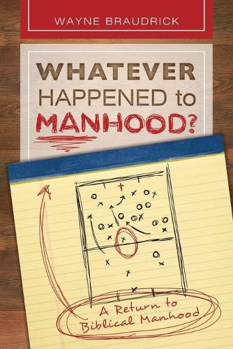 Whatever Happened to Manhood