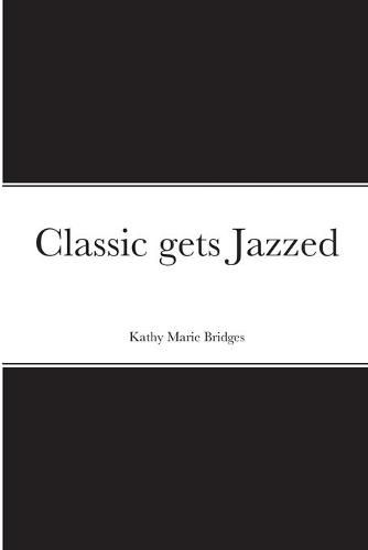 Cover image for Classic gets Jazzed