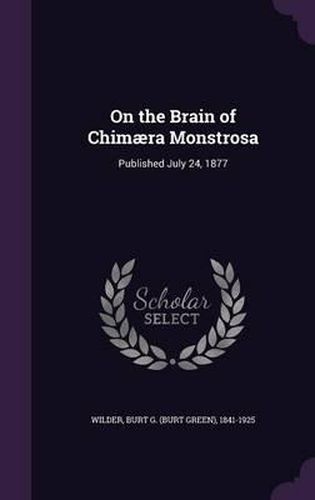 Cover image for On the Brain of Chimaera Monstrosa: Published July 24, 1877