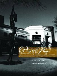 Cover image for Play by Play: Phoenix and Building the Herberger Theater