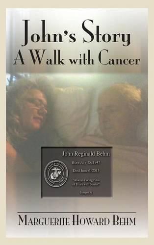 Cover image for John's Story: A Walk with Cancer