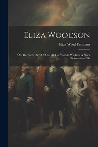 Cover image for Eliza Woodson