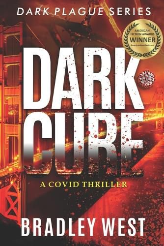 Cover image for Dark Cure: A Covid Thriller