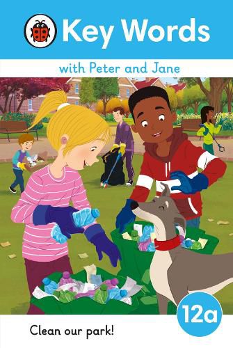 Cover image for Key Words with Peter and Jane Level 12a - Clean Our Park!