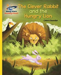 Cover image for Reading Planet - The Clever Rabbit and the Hungry Lion- Yellow: Galaxy