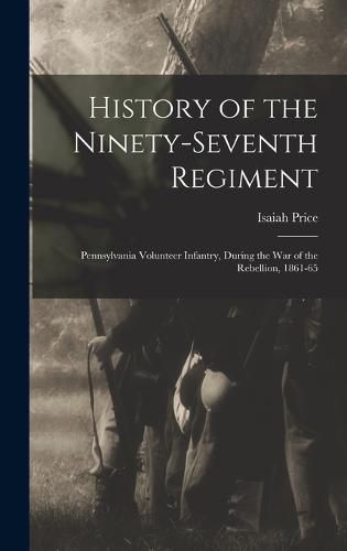 Cover image for History of the Ninety-Seventh Regiment