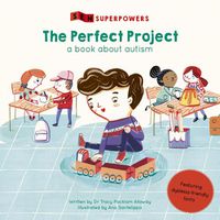 Cover image for The Perfect Project: A Book about Autism