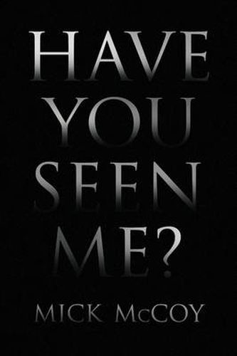 Cover image for Have You Seen Me?