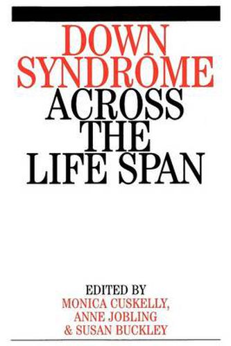 Down Syndrome Across the Life-span