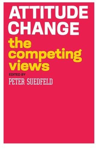 Cover image for Attitude Change: The Competing Views