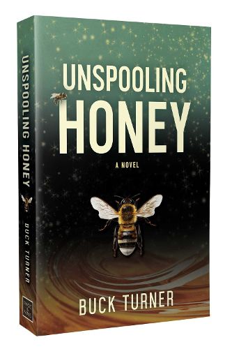Cover image for Unspooling Honey