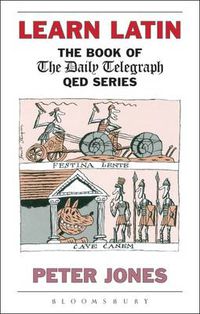 Cover image for Learn Latin: The Book of the 'Daily Telegraph' Q.E.D.Series