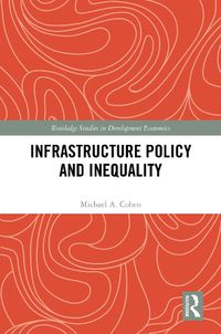 Cover image for Infrastructure Policy and Inequality