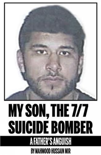 Cover image for My Son, the 7/7 Suicide Bomber: A Father's Anguish