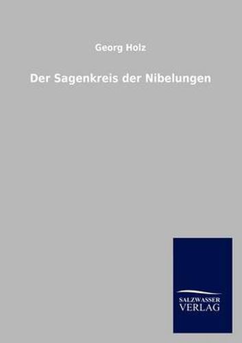 Cover image for Der Sagenkreis Der Nibelungen