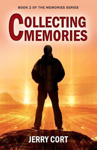 Cover image for Collecting Memories: Book 2 of the Memories Series