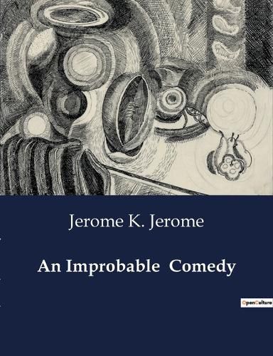 Cover image for An Improbable Comedy