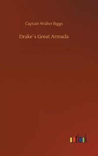 Cover image for Drakes Great Armada