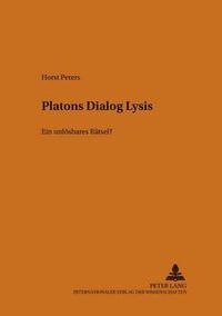 Cover image for Platons Dialog  Lysis: Ein Unloesbares Raetsel?