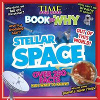 Cover image for Time for Kids Book of Why - Stellar Space