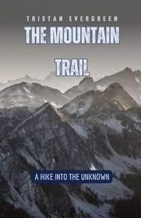 Cover image for The Mountain Trail