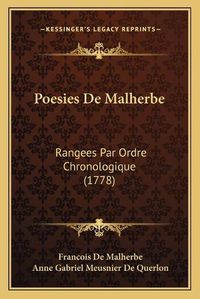 Cover image for Poesies de Malherbe: Rangees Par Ordre Chronologique (1778)