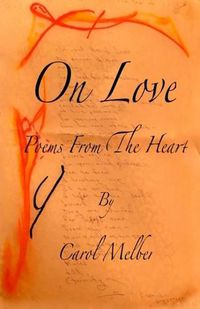 Cover image for On Love: Poems From The Heart