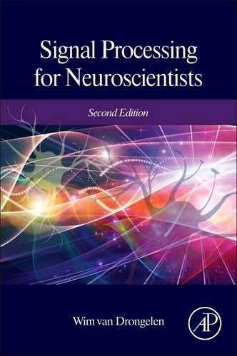 Cover image for Signal Processing for Neuroscientists