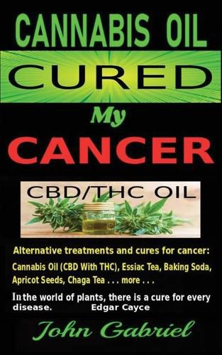 Cover image for Cannabis Oil Cured My Cancer: Magic Medicine