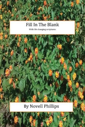 Cover image for Fill In The Blank with life changing scriptures